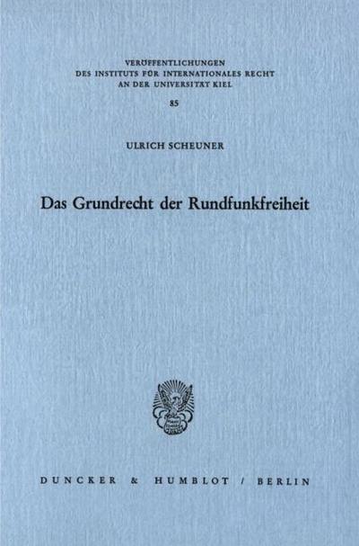 Das Grundrecht der Rundfunkfreiheit.