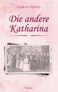 Die andere Katharina