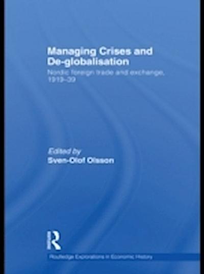 Managing Crises and De-Globalisation