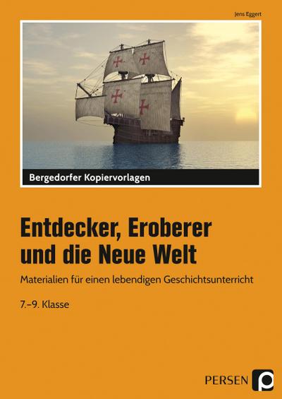 Entdecker, Eroberer und die Neue Welt