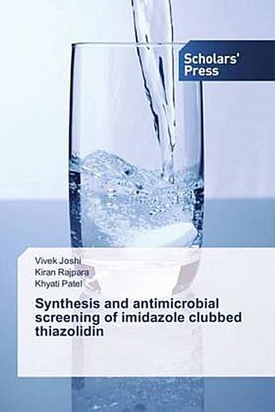 Synthesis and antimicrobial screening of imidazole clubbed thiazolidin