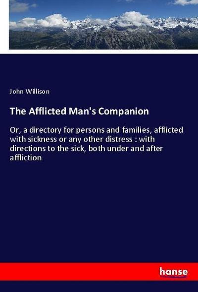 The Afflicted Man’s Companion