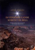 Anno Domini - Im finstern Lande scheint es hell