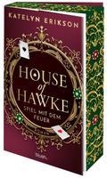 House of Hawke - Spiel mit dem Feuer