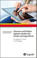 Chancen und Risiken digitaler Medien für Kinder und Jugendliche