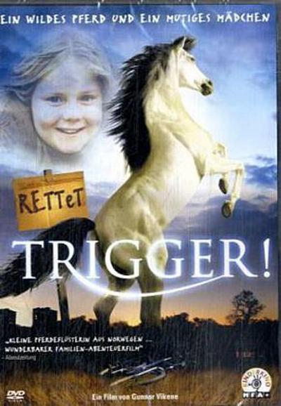 Rettet Trigger!