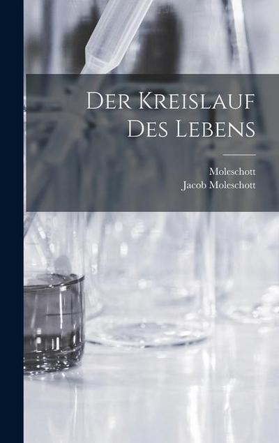 Der Kreislauf des Lebens