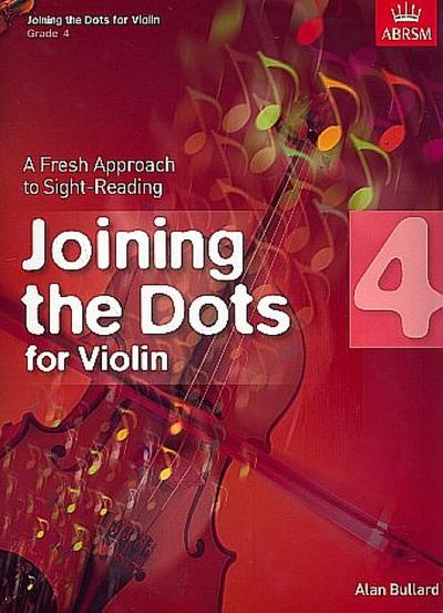 Joining the Dots for Violin, Grade 4
