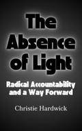 The Absence of Light