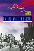 O Mundo Invisível e a Guerra