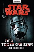 Star Wars. Der Todeskreuzer. Roman