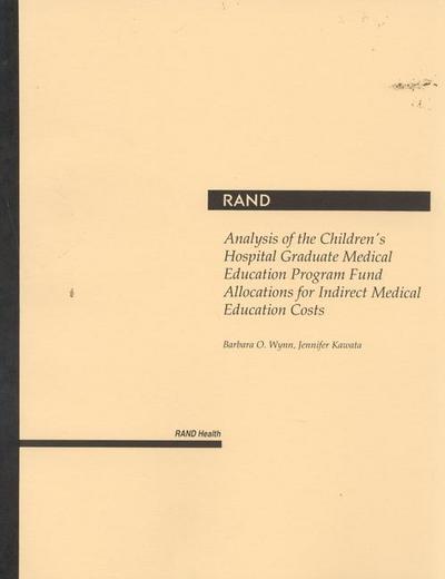Analysis of the Children’s Hospital Graduate Medical Education Program Fund Allocations for Indirect Medical Education Costs