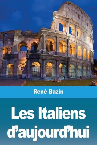 Les Italiens d’aujourd’hui