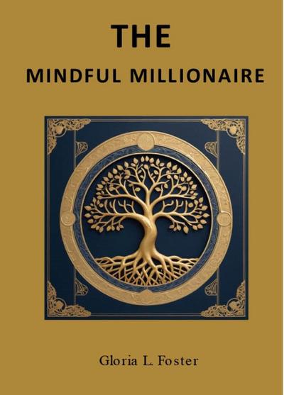 The Mindful Millionaire