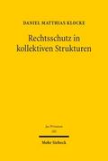 Rechtsschutz in kollektiven Strukturen