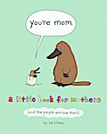 You’re Mom