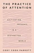 The Practice of Attention