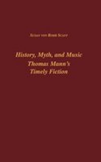 History, Myth, and Music