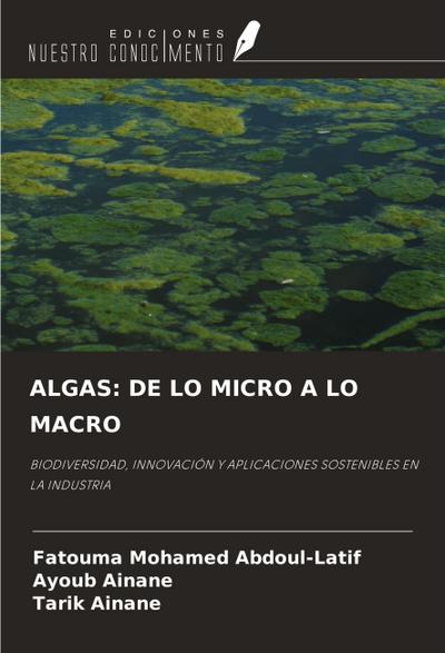 ALGAS: DE LO MICRO A LO MACRO