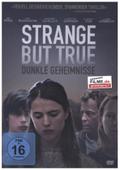 Strange But True - Dunkle Geheimnisse