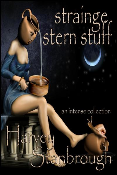 Strainge Stern Stuff (Short Story Collections)