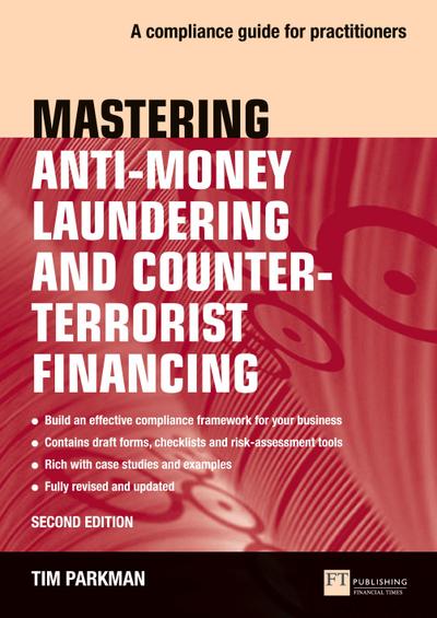 Mastering Anti-Money Laundering and Counter-Terrorist Financing