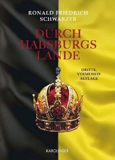 Durch Habsburgs Lande