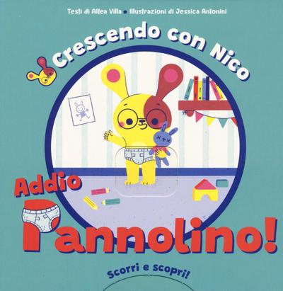 Crescendo con Nico. Addio pannolino! Scorri e scopri
