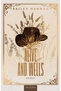 Alive and Wells