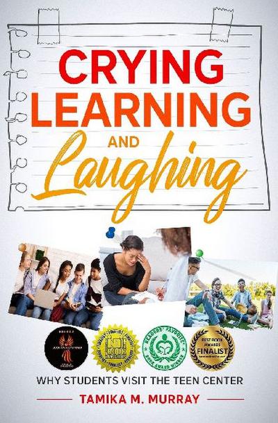 Crying, Learning, and Laughing
