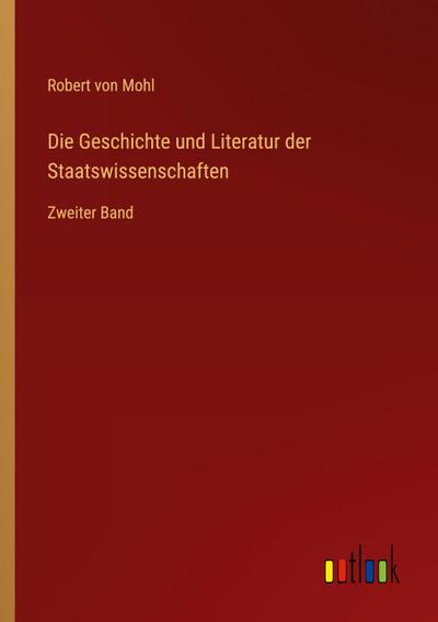Die Geschichte und Literatur der Staatswissenschaften