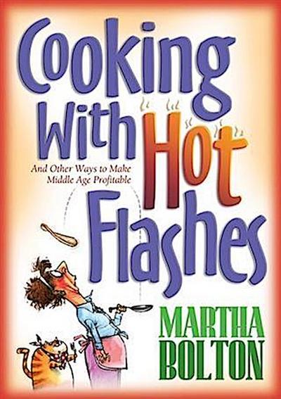 Cooking With Hot Flashes
