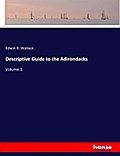 Descriptive Guide to the Adirondacks