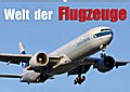 Welt der Flugzeuge (Wandkalender 2017 DIN A2 quer) - Daniel Philipp