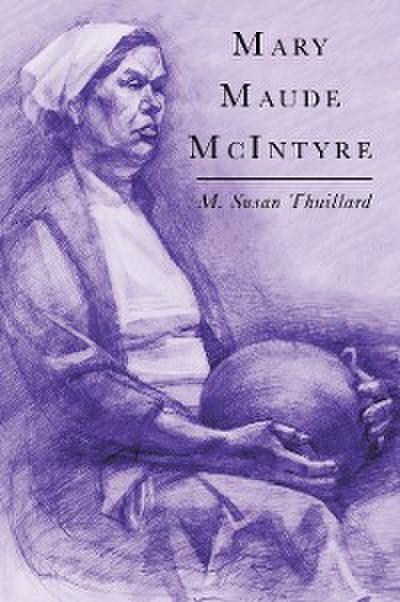 Mary  Maude  Mcintyre