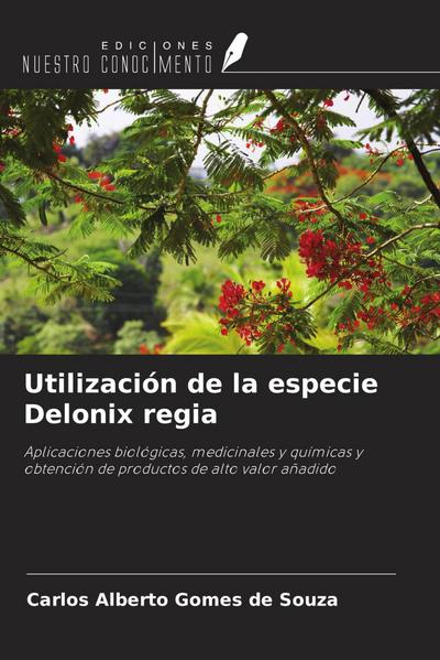 Utilización de la especie Delonix regia