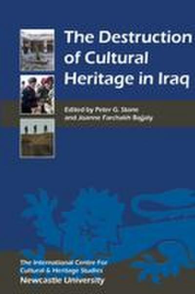Destruction of Cultural Heritage in Iraq