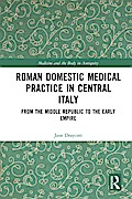 Roman Domestic Medical Practice in Central Italy