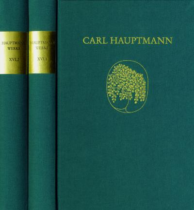 Carl Hauptmann: Sämtliche Werke / XVI,1-2: Briefe II, 2 Teile