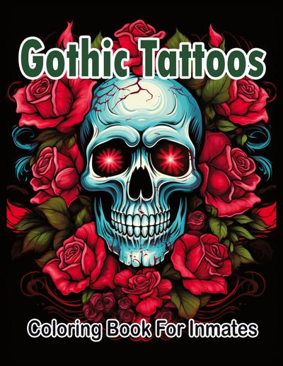 Gothic Tattoos coloring book for Inmates
