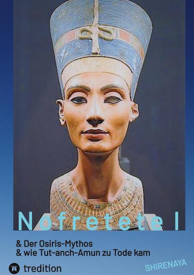 Nofretete  Nefertiti  Echnaton