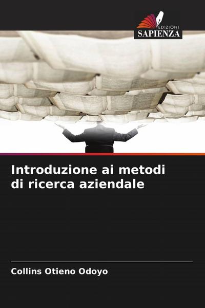 Introduzione ai metodi di ricerca aziendale