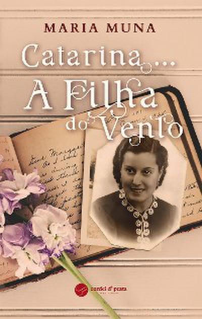 Catarina…A Filha do Vento