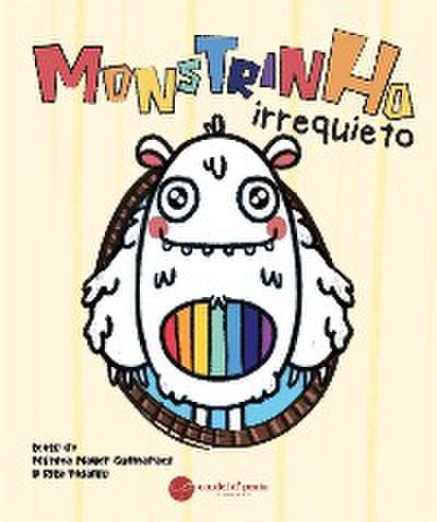 Monstrinho Irrequieto