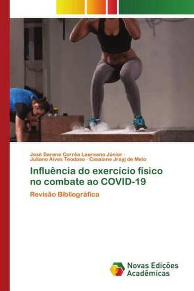 Influência do exercício físico no combate ao COVID-19