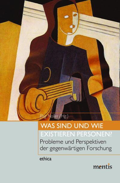 Was sind und wie existieren Personen?