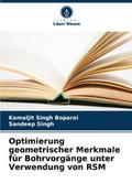 Optimierung geometrischer Merkmale für Bohrvorgänge unter Verwendung von RSM