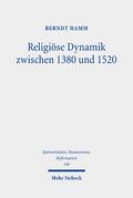 Religiöse Dynamik zwischen 1380 und 1520