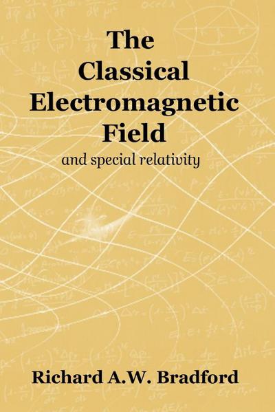 The Classical Electromagnetic Field