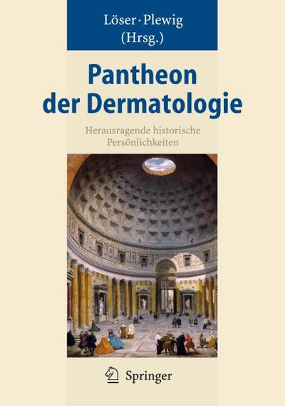 Pantheon der Dermatologie, 2 Teile